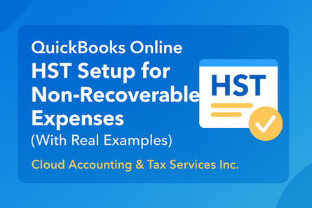 QuickBooks Online HST Setup for Non-Recoverable Expenses — Step-by-step guide by Cloud Accounting & Tax Services Inc. (CLaTAX), Burnaby, BC.