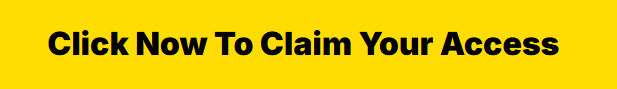 Click Now To Claim Your Access