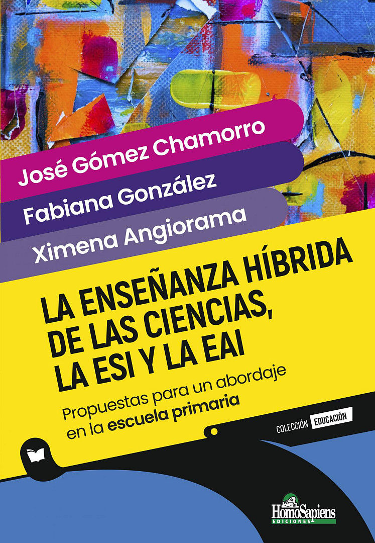 La enseñanza híbrida de las ciencias, la ESI y la EAI