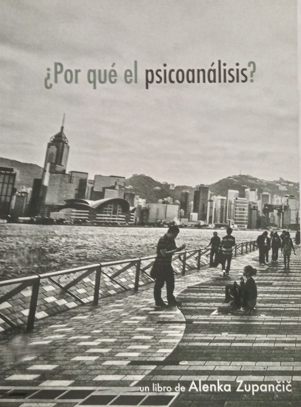 ¿Por qué el psicoanálisis?