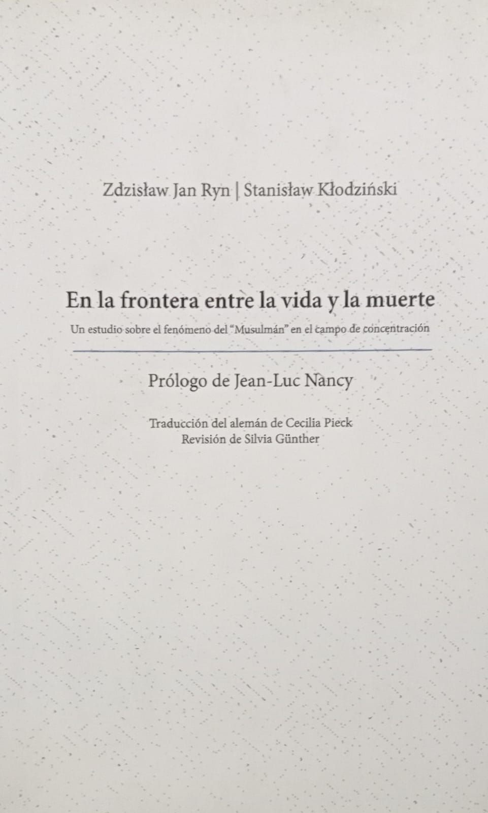 En la frontera entre la vida y la muerte