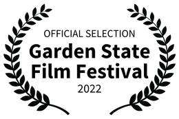 OFFICIAL SELECTION - Garden State Film Festival - 2022.png