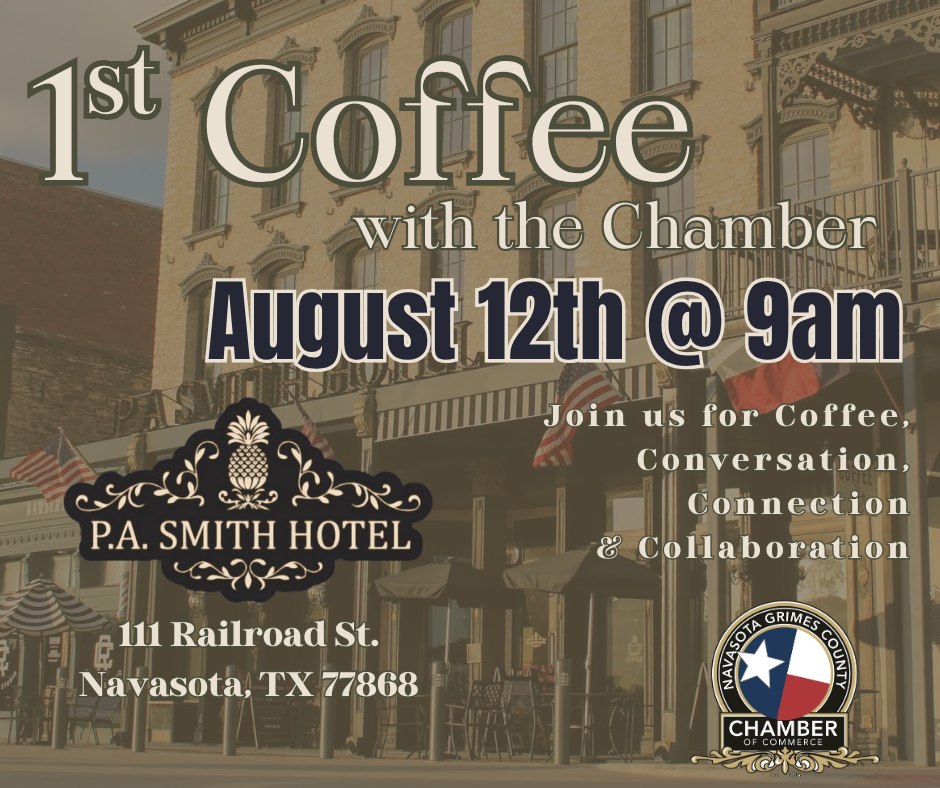Coffee w/ the Chamber @ P.A. Smith Hotel