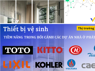 Ngành thiết bị vệ sinh tiếp tục là thị trường tiềm năng trong bối cảnh các dự án nhà ở được phát triển