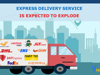 Express delivery service is expected to explode strongly in the near future