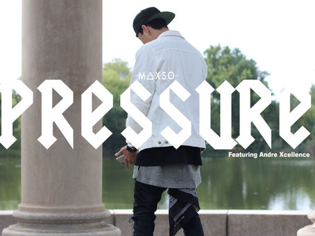 Maxso Release's New Single "Pressure" Featuring Andre Excellence