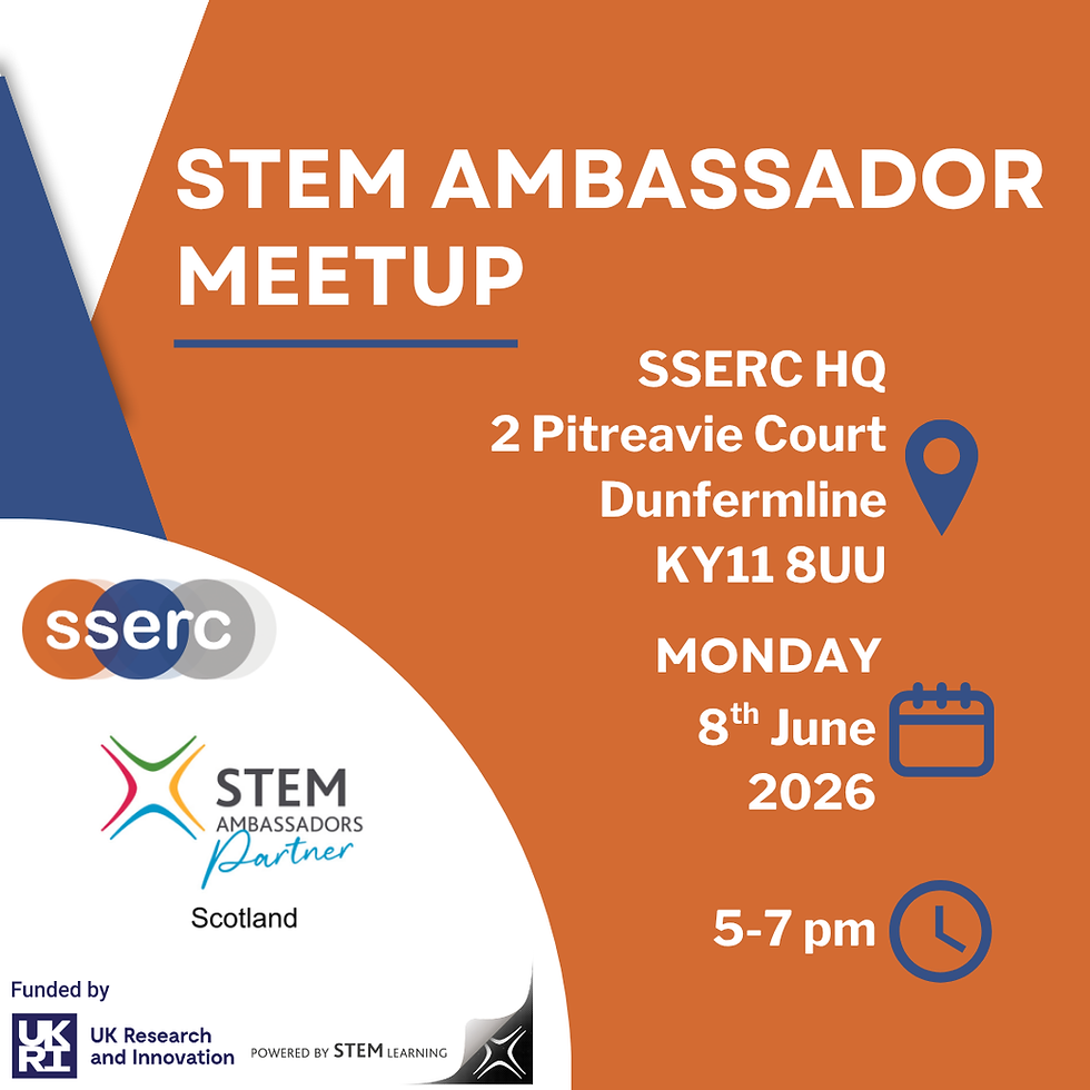 STEM Ambassador In-person Meetup - Fife at SSERC HQ