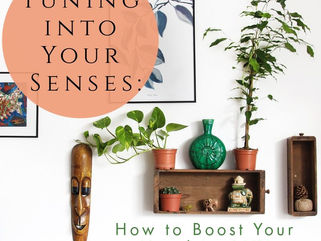 Tuning into Your Senses: How to Boost Your Mood in Any Environment