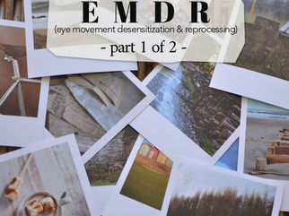 EMDR - Part 1: What Is It Anyway & Is It For You?