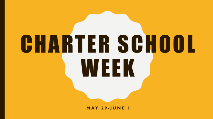 Charter School Week is May 29 to June 1