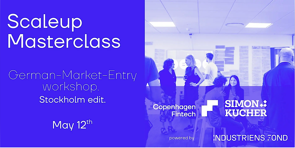 WORKSHOP FOR NORDIC FINTECHS ENTERING THE GERMAN MARKET IN STOCKHOLM