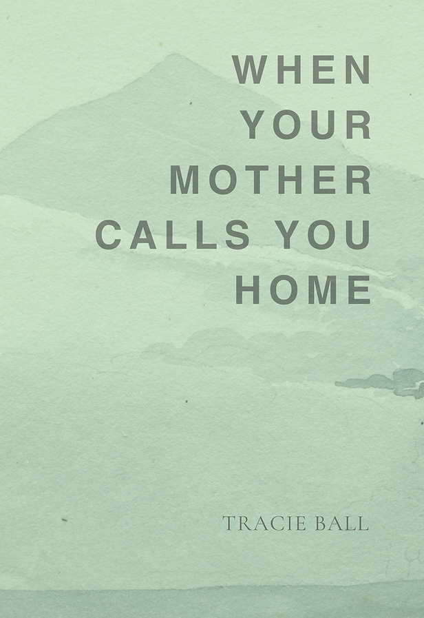 When Your Mother Calls You Home travel healing memoir book cover