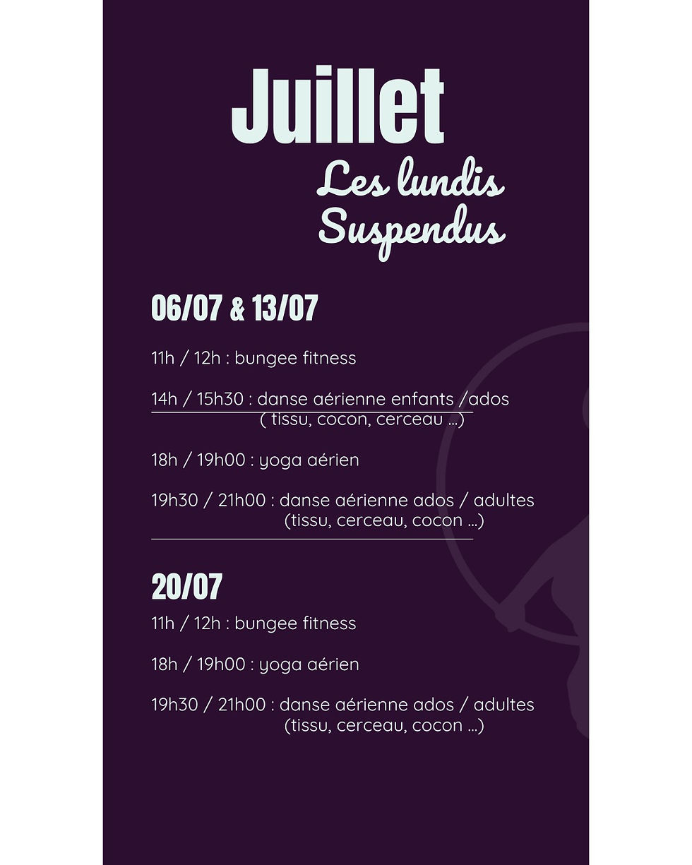 Les Lundis Suspendus (Juillet)