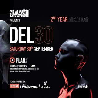 SMASH PRESENTS DEL30 - 30.09.23