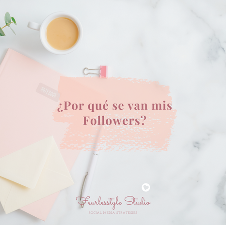 ¿Por qué se van mis seguidores? 