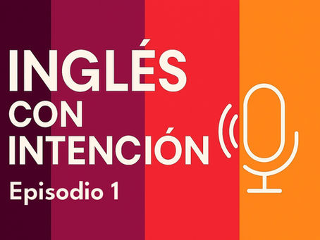 Inglés con Intención – No es solo inglés… es presencia y liderazgo