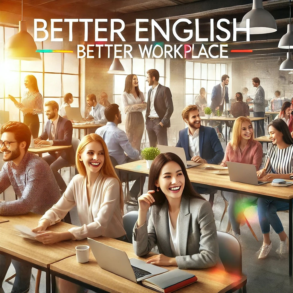 A bright, modern office filled with diverse professionals who actually look like they enjoy their jobs—smiling, collaborating, and communicating with ease. Laptops, notebooks, and coffee cups are scattered across the desks, adding to the productive yet relaxed vibe. Sunlight streams in, making everything feel just a little more optimistic. Bold, colorful text reads 'Better English, Better Workplace,' because let’s be real—clear communication makes everything smoother.
