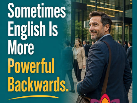 English Inversion for Emphasis: Say More by Changing the Word Order