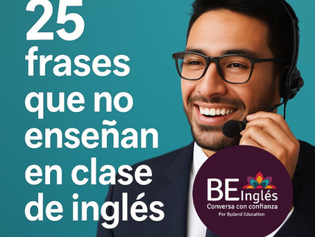25 frases que los nativos usan TODO el tiempo… pero nunca viste en clase de inglés