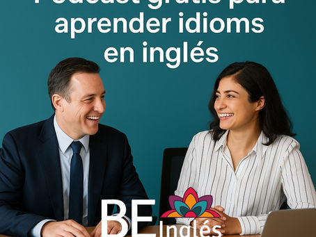 Idioms en inglés – La clave para sonar natural y entenderlo TODO