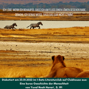 „Ich lüge, wenn ich behaupte, dass ich am Fluss einen Löwen gesehen habe, obwohl ich genau weiß, ...