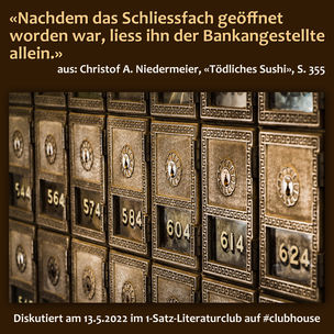 „Nachdem das Schliessfach geöffnet worden war, liess ihn der Bankangestellte allein.“