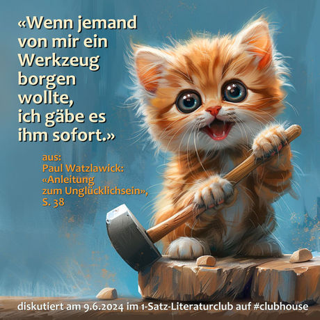 „Wenn jemand von mir ein Werkzeug borgen wollte, ich gäbe es ihm sofort.“