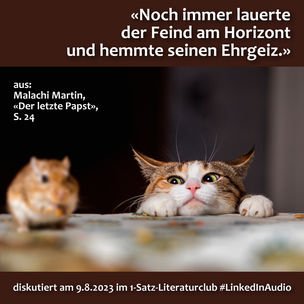 „Noch immer lauerte der Feind am Horizont und hemmte seinen Ehrgeiz.“