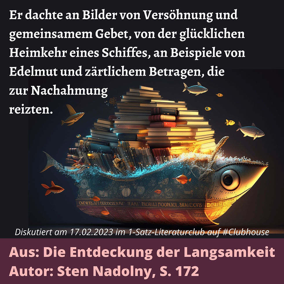 1-Satz-Literaturclub 1SLC Judith Niederberger Lakritza Sten Nadolny Die Entdeckung der Langsamkeit
