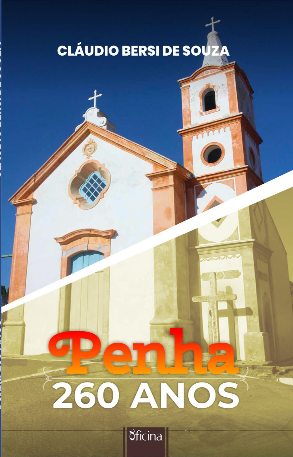 Penha, 260 anos