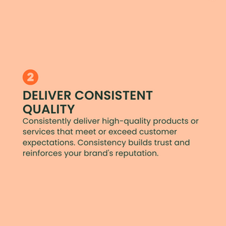 deliver consistent quality