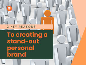 Top 3 focus areas to creating a stand-out personal brand...