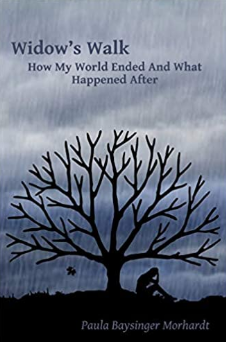 Widow's Walk: How My World Ended And What Happened After