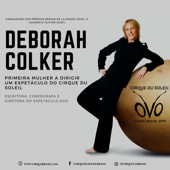 Deborah Colker, nossa maior representante no Cirque du Soleil