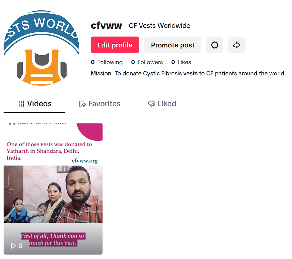 CF Vests Worldwide is now on TikTok.  Please join us at @cfvww on our journey to donate Cystic Fibrosis vests to CF patients around the world.
