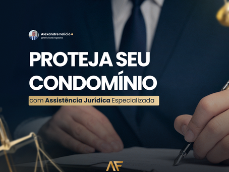 🔒💼 Síndico, Proteja seu Condomínio com Assessoria Jurídica Especializada!