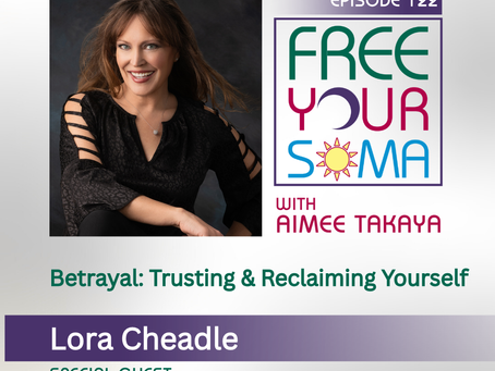Ep 122 - Betrayal: Trusting & Reclaiming Yourself 