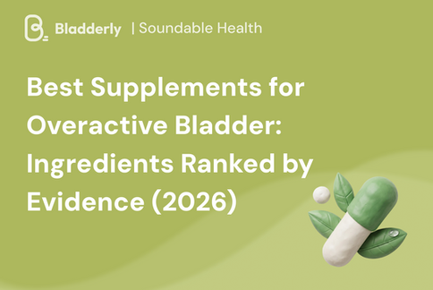 Which OAB Supplement Ingredients Are Backed by Science? 