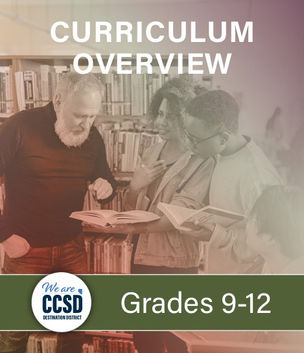 CCSD Grades 9–12 Curriculum Guide