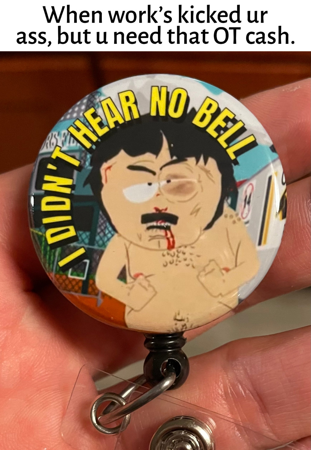 South Park I Didn T Hear No Bell Badgeladybynerdwear South Park I Didn T Hear No Bell Badgeladybynerdwear