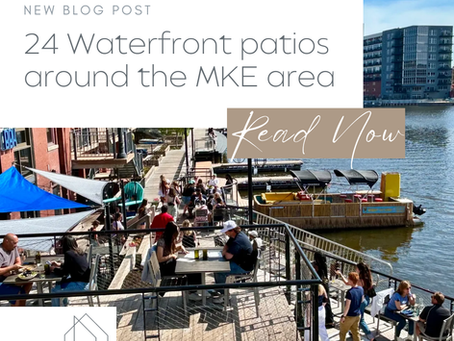 24 Waterfront Patio around the Milwaukee Area