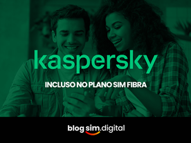 Segurança em primeiro lugar com Sim Fibra + Kaspersky
