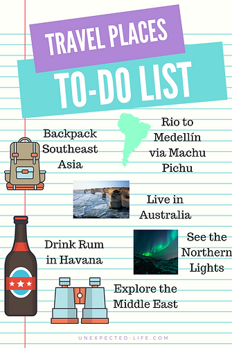 unexpected life travel to do list
