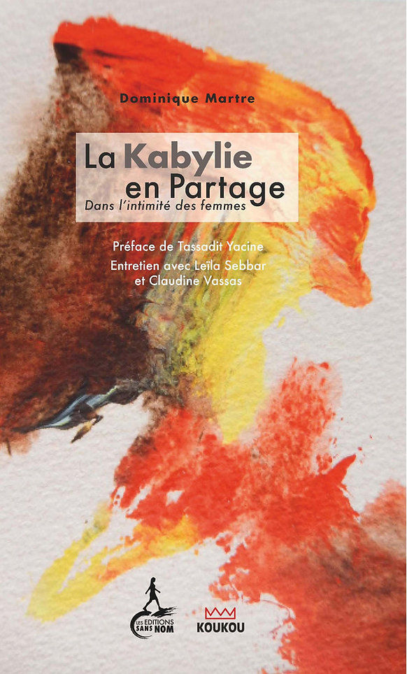 Dominique Martre - La Kabylie en partage
