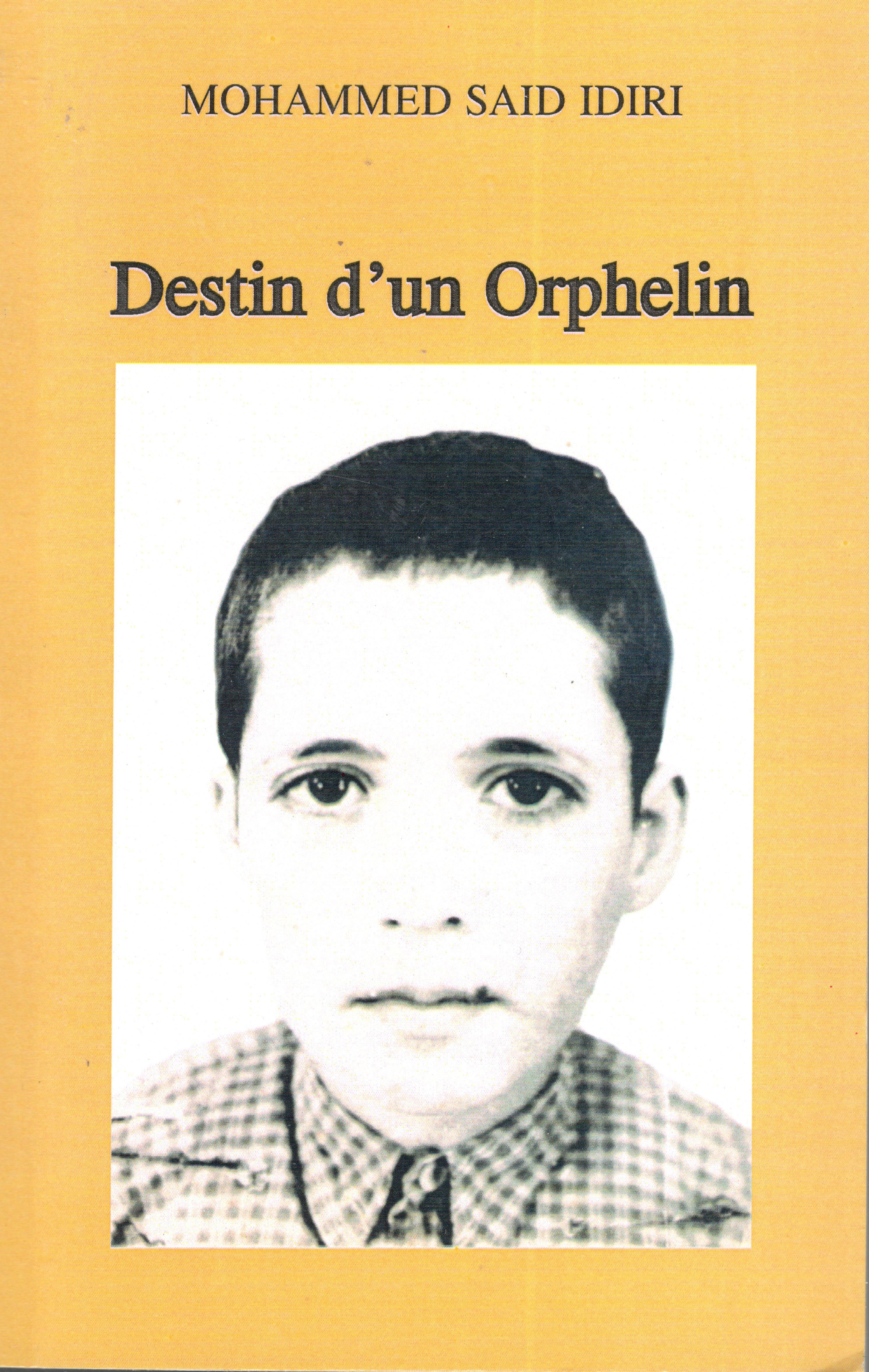 Mohammed Saïd Idiri - Destin d'un orphelin