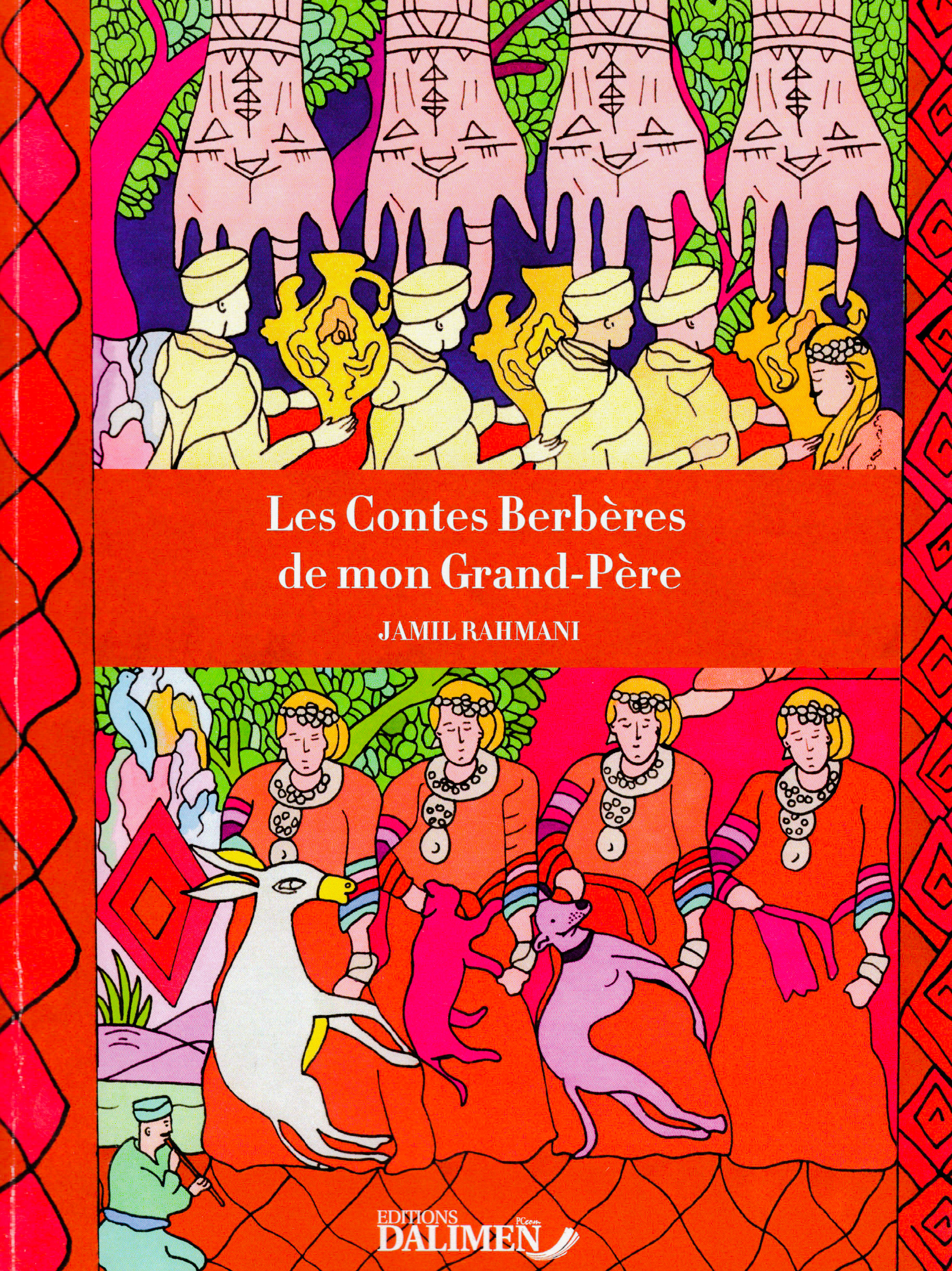 Jamil Rahmani - Les contes berbères de mon Grand-Père