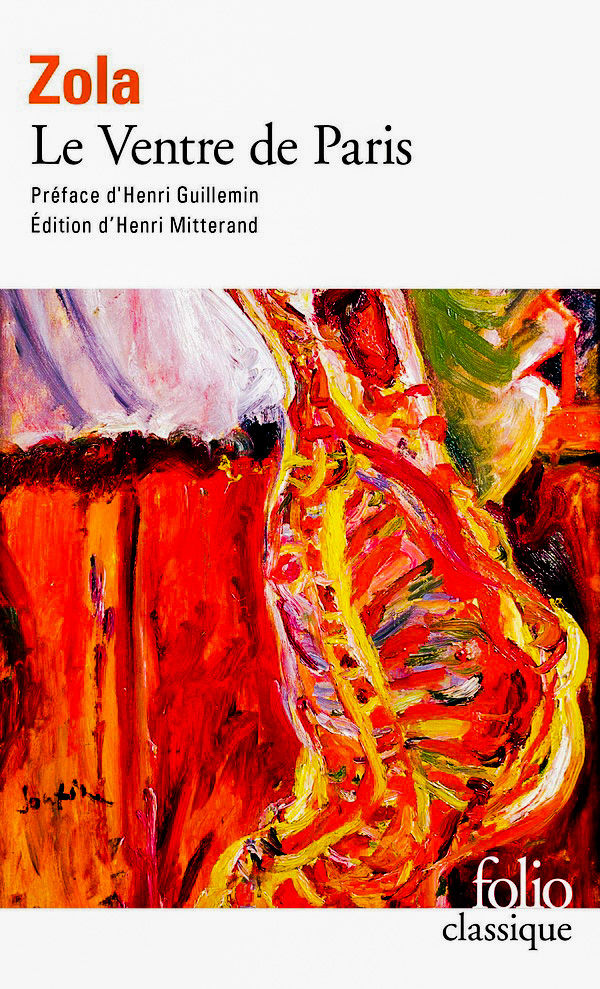 Emile Zola - Le ventre de Paris