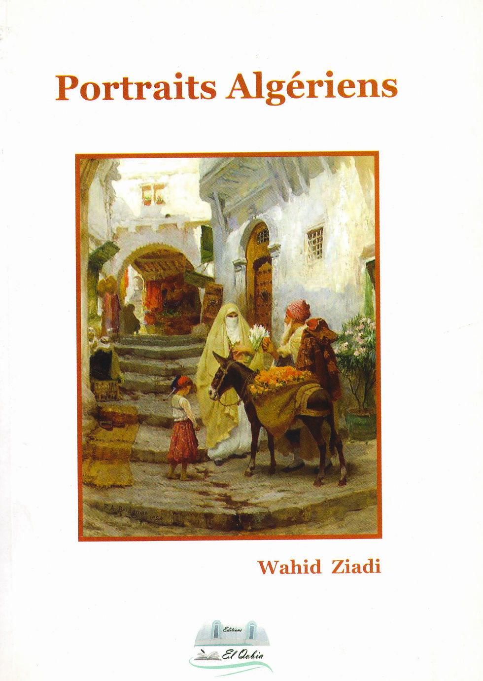 Wahid Ziadi - Portraits algériens