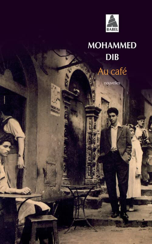 Mohammed Dib - Au café