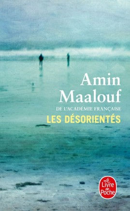 Amin Maalouf - Les désorientés